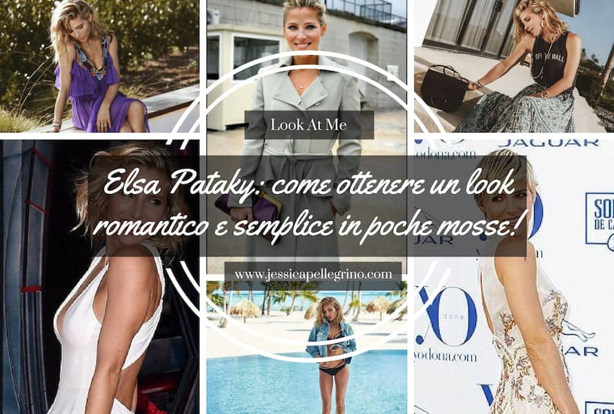 Elsa Pataky: come ottenere un look romantico e semplice in poche mosse